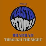 Through The Night Bradrad