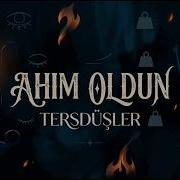 Ahim Oldun