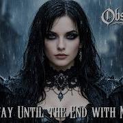 Stay Until The End With Me Obscuridas Gothic Heavy Metal