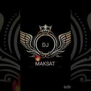 Dj Maksat Mashup