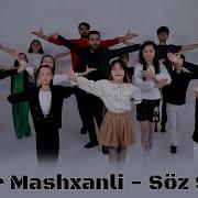 Azerb Mashxanli Soz Soz