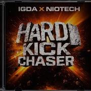 Hard Kick Chaser Igda Niotech
