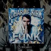 Charlie Kirk Funk