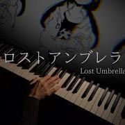 Lost Umbrella Piano