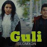 Islomxon Guli