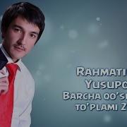 Rahmatilla Yusupov Barcha Qo Shiqlar To Plami
