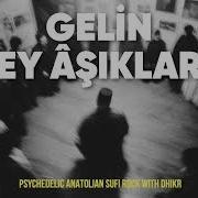 Gelin Ey Aşıklar