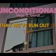 Vega Gordi Unconditional