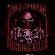 Fucking Killa