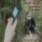 Dancing Nihilist