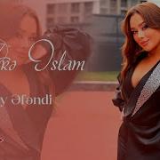 Xatire Islam Bey Efendi