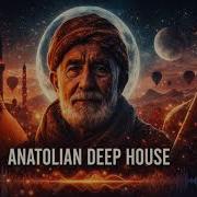 Oğul Anatolian Deep House