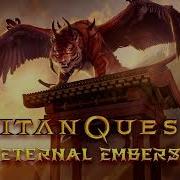 Titan Quest Eternal Embers Ost