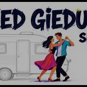 Gied Giedula Slow