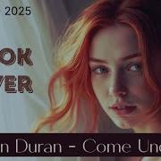 Duran Duran Come Undone Buzok Cover