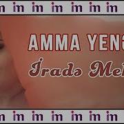Amma Yenedə
