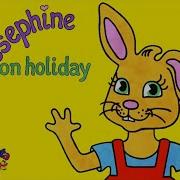 Josephine On Holiday