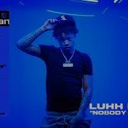 Luhh Dyl Nobody Dere