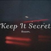 Room Keep It Secret