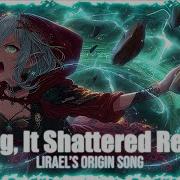 I Sang It Shattered Reality