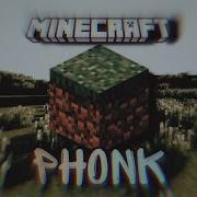 Minecraft Phonk