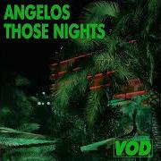 Angelos Those Nights