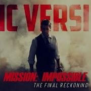 Mission Impossible One Music Everyday