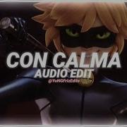 Con Calma Audio Edit
