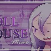 Meme Dollhouse Fnafhs