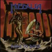 Medusa Dare To Rock