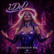 Idol Worship Me