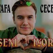 Mustafa Ceceli Seni Seviyorum