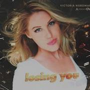 Victoria Nordman Losing You