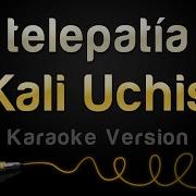 Kali Uchis Telepata Минус