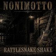 Nonimotto Rattlesnake Shake