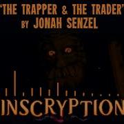 Inscryption Ost 04 The Trapper