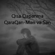 Qaraqan Men Ve Sen
