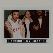 Drake K9 The Album