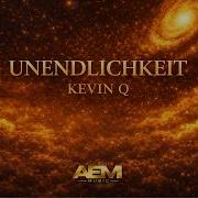 Kevin Q Unendlichkeit