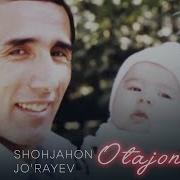 Shohjahon Jo Rayev Otajon Шохжахон Жураев Отажон Concert Version 2018