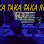 Raka Taka Taka