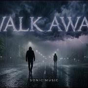 Sonic Music Walk Away