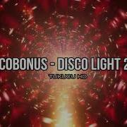 Discobonus Disco Light 2018 Original Version