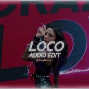 Itzy Loco Audio Edit