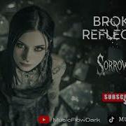 Sorrowshade Broken Reflection