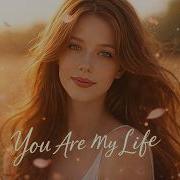 You Are My Life Romantic Synth Pop Love Song