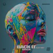 Back It Feat Nur Extended Mix Ivrish