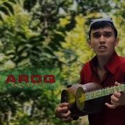 Aroq Haqida Qo Shiq