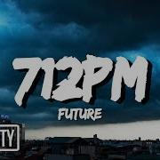 712Pm Future