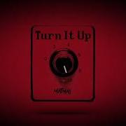 Turn It Up Matway